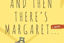 Beacon Audiobooks Releases “And Then There’s Margaret” By Author Carolyn Clarke