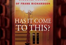 Beacon Audiobooks Releases “Has It Come To This? The Mysterious, Unsolved Murder of Frank Richardson” by Author Kimberly Tilley