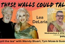 Lea DeLaria Guests On “If These Walls Could Talk” With Hosts Wendy Stuart and Tym Moss Wednesday, March 20th, 2024