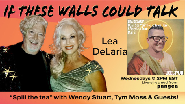 Lea DeLaria Guests On “If These Walls Could Talk” With Hosts Wendy Stuart and Tym Moss Wednesday, March 20th, 2024