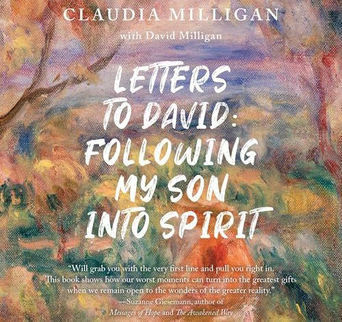 Beacon Audiobooks Releases “Letters to David” Written By Authors Claudia and David Milligan